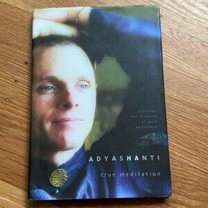 True Meditation Hardcover Book with CD by Adyashanti
